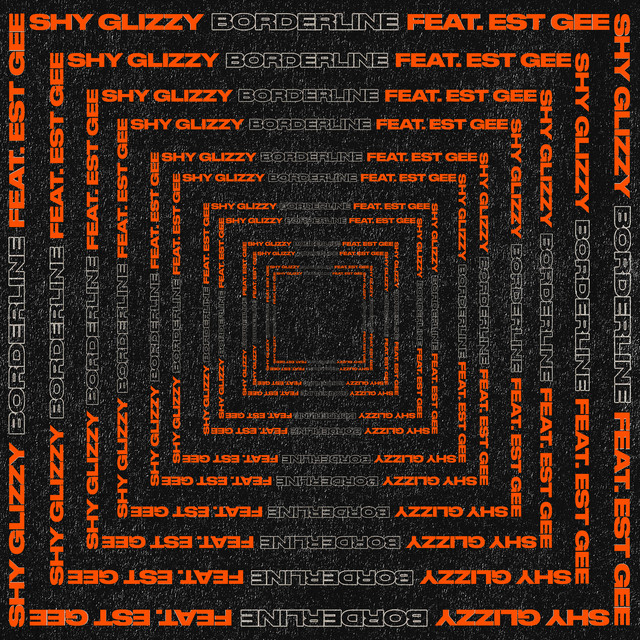 Borderline (feat. EST Gee)