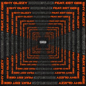 Borderline (feat. EST Gee)
